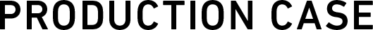 Production Case
